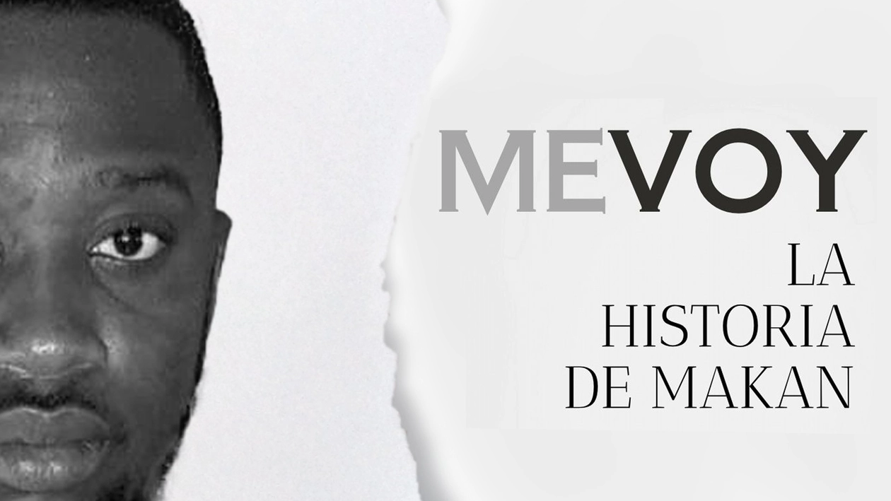 Me voy, la historia de Makan