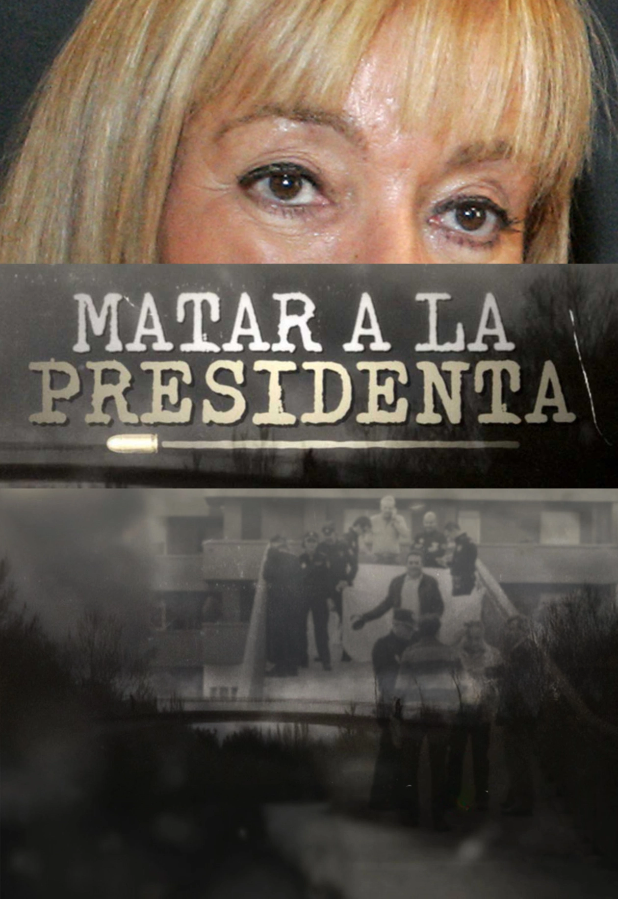 Matar a la presidenta