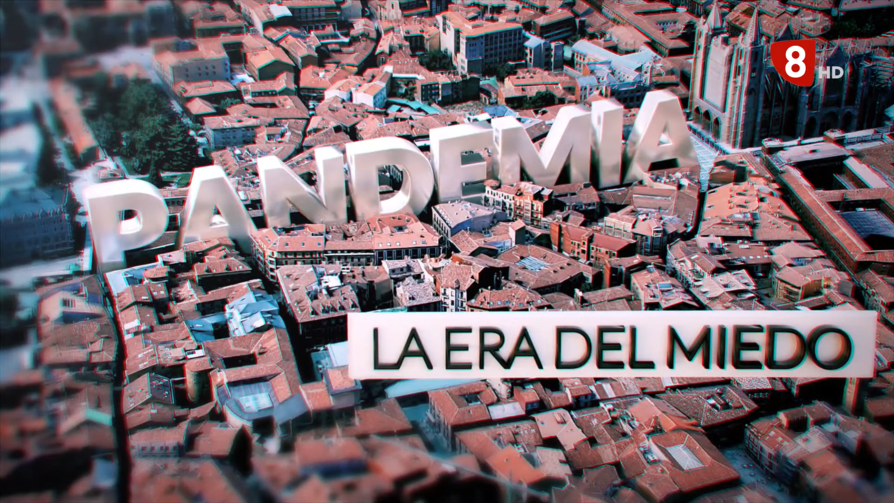 Pandemia, la era del miedo