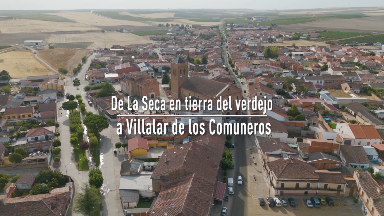 T14/E6: De La Seca en tierra del verdejo a Villalar de los Comuneros