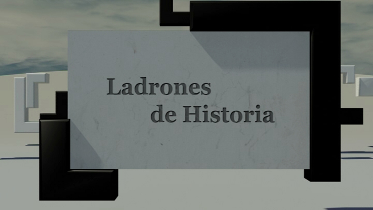Ladrones de historia