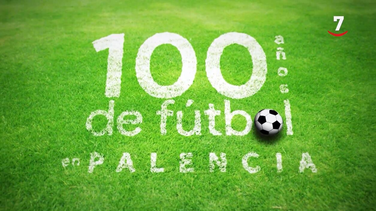 El reportaje de CyLTV ‘100 años de fútbol en Palencia’ se alza con el accésit en la modalidad de Televisión en el Premio 'Mariano del Mazo'