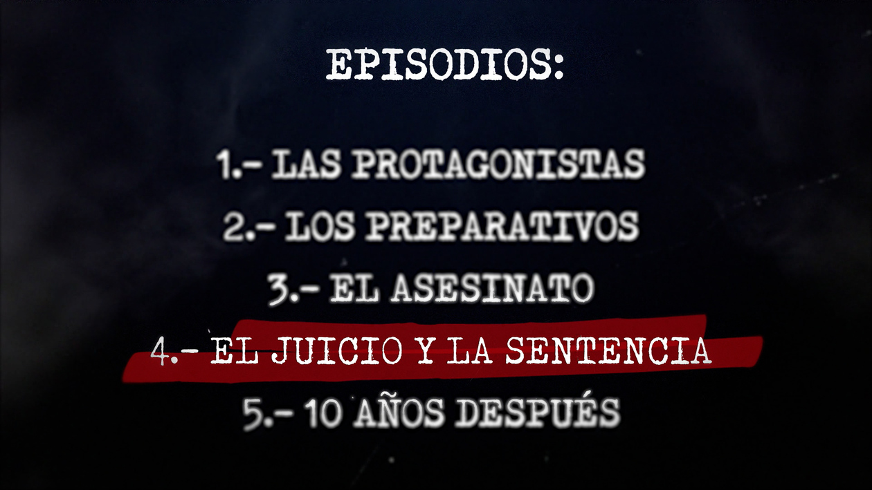 Episodio 4.- El juicio y la sentencia